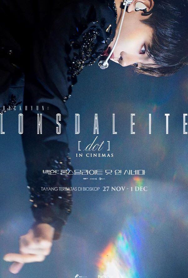 BAEKHYUN: LONSDALEITE [DOT] IN CINEMAS